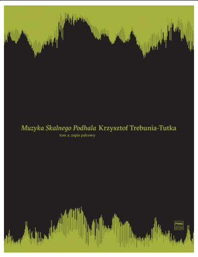 Muzyka Skalnego Podhala. Podręcznik T.1-3 Krzysztof Trebunia-Tutkaóralskiej, K.Trebunia-Tutka