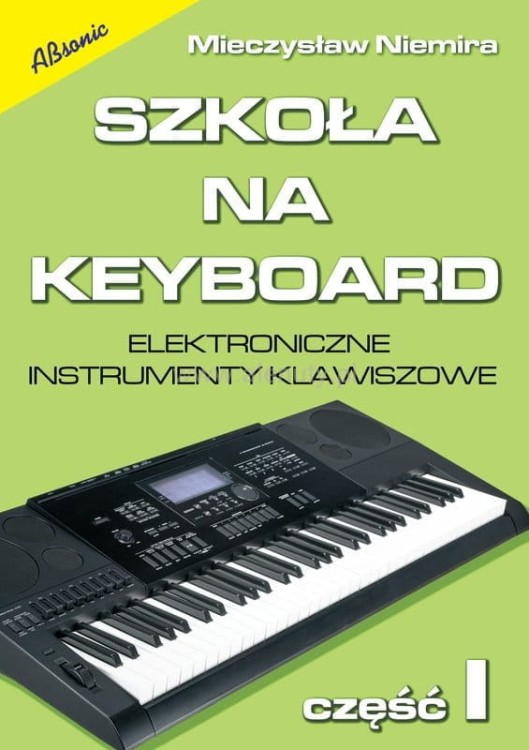 Szkoła na keyboard cz. 1 - Mieczysław Niemira